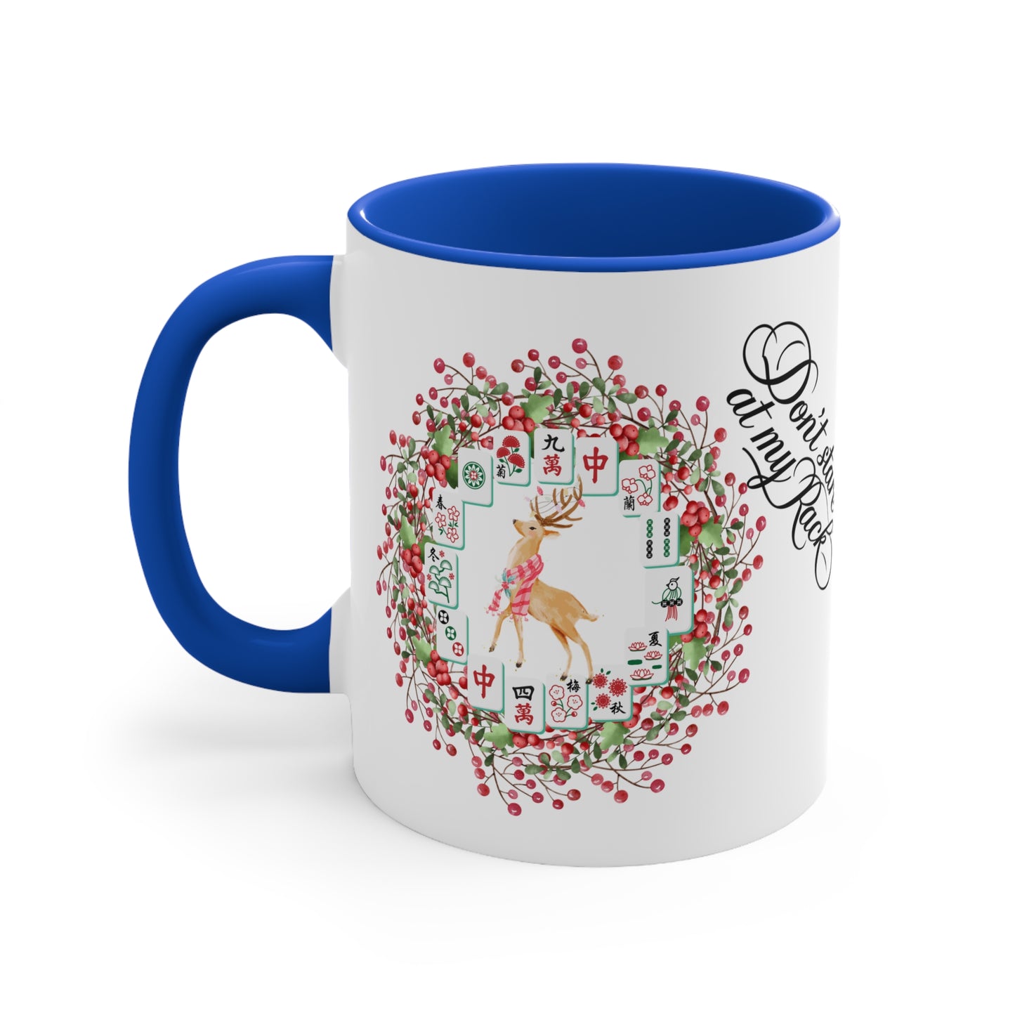 Funny Mahjong Christmas Mug, Don't Stare At My Rack, Mahj Tiles, Reindeer, Festive Mahj Mug for Holiday Cheer - 11oz Accent Mug, Gift for