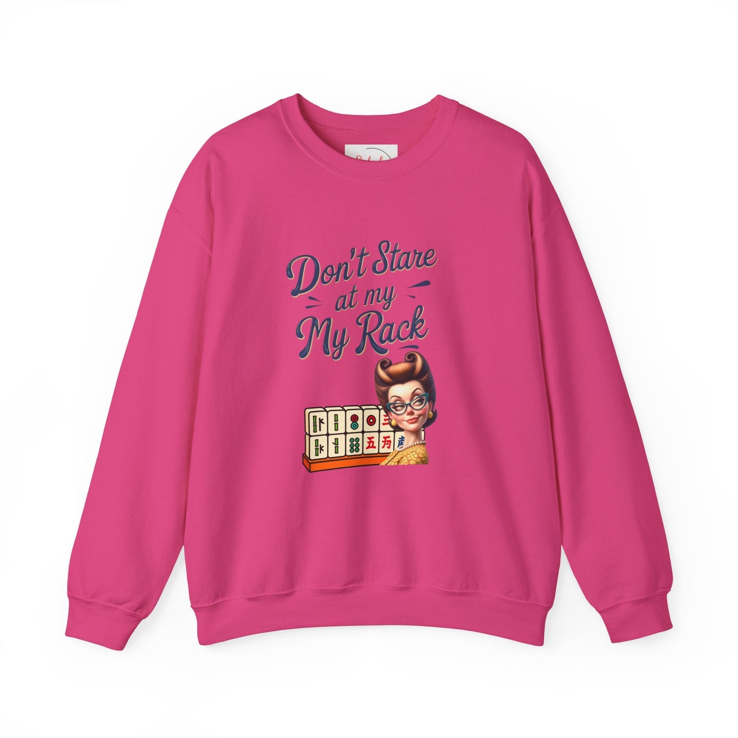 Don’t Stare At My Rack Funny Mahjong Quirky Graphic Sweatshirt Fun Gift for Mahj Gamers - S / Heliconia - Sweatshirt