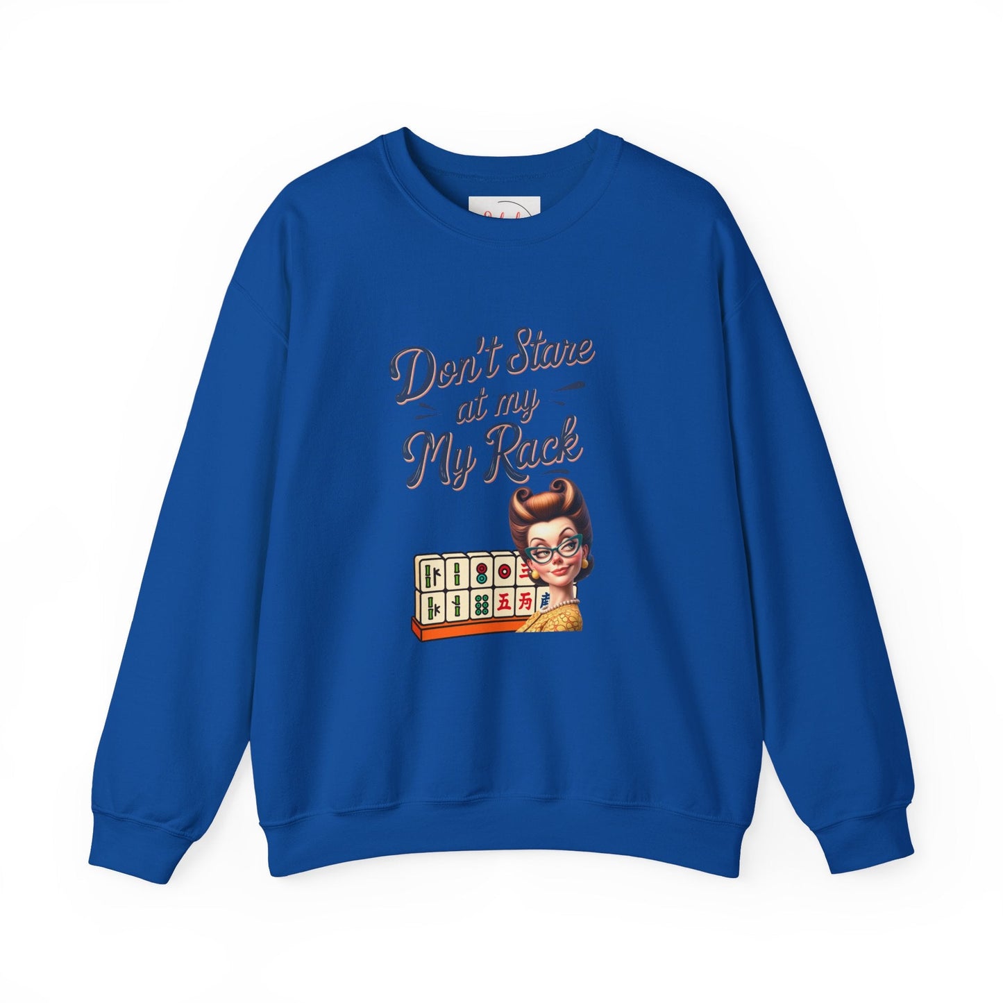 Don’t Stare At My Rack Funny Mahjong Quirky Graphic Sweatshirt Fun Gift for Mahj Gamers - S / Royal - Sweatshirt