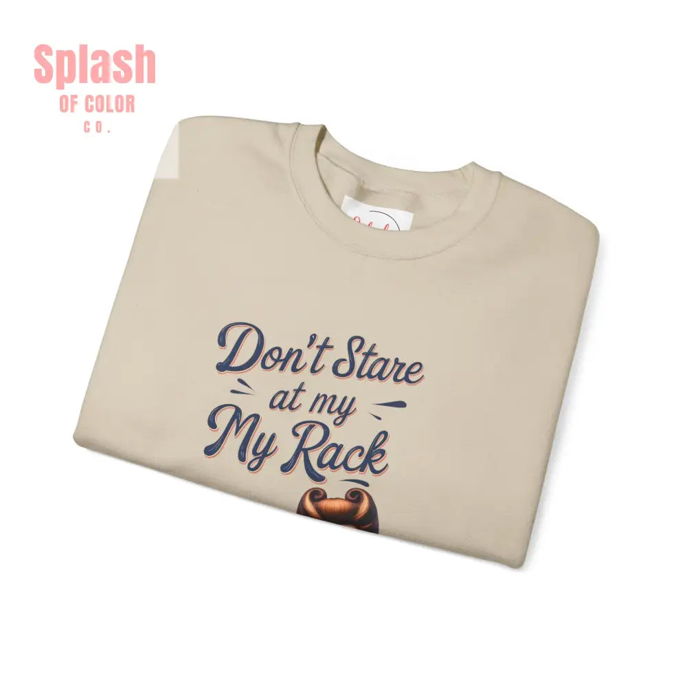 Don’t Stare At My Rack Funny Mahjong Quirky Graphic Sweatshirt Fun Gift for Mahj Gamers - Sweatshirt