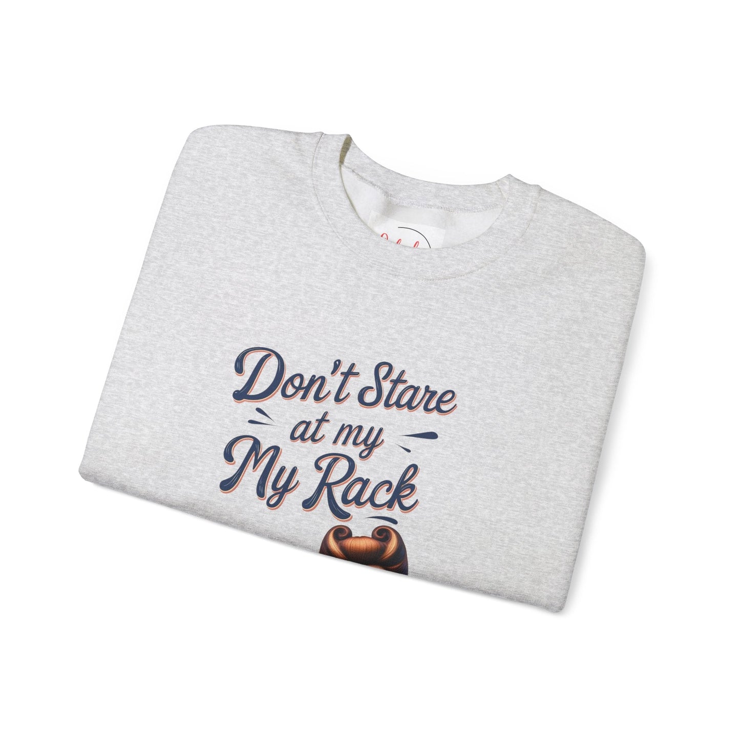 Don’t Stare At My Rack Funny Mahjong Quirky Graphic Sweatshirt Fun Gift for Mahj Gamers - Sweatshirt