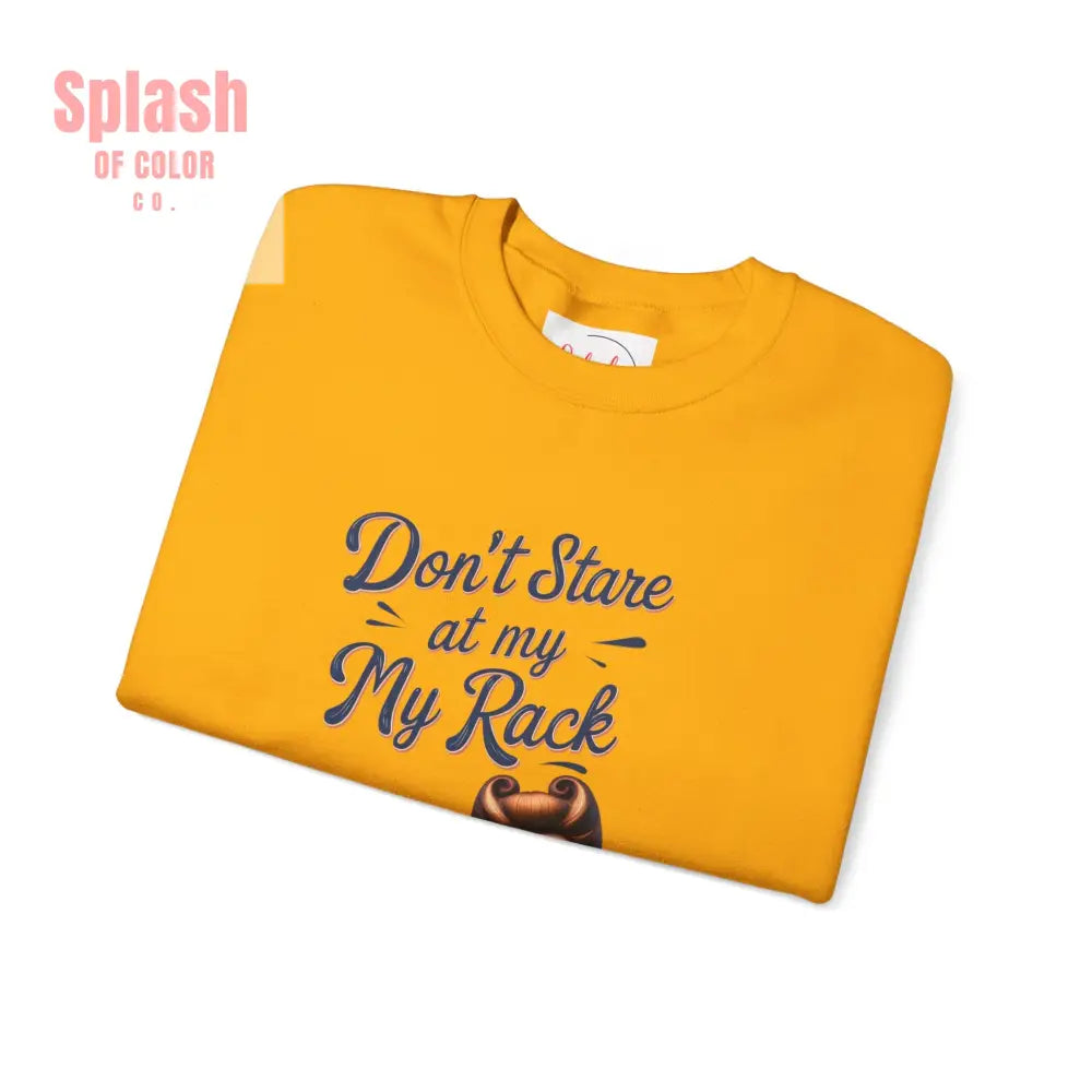 Don’t Stare At My Rack Funny Mahjong Quirky Graphic Sweatshirt Fun Gift for Mahj Gamers - Sweatshirt