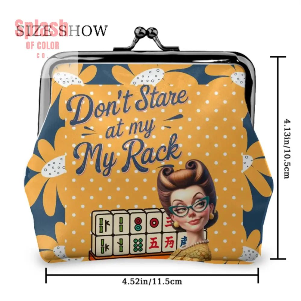 Funny Mahjong Gift Don’t Stare At My Rack Women’s Leather Kiss Lock Coin Purse - 4.5’’x4.1’’ - Wallet