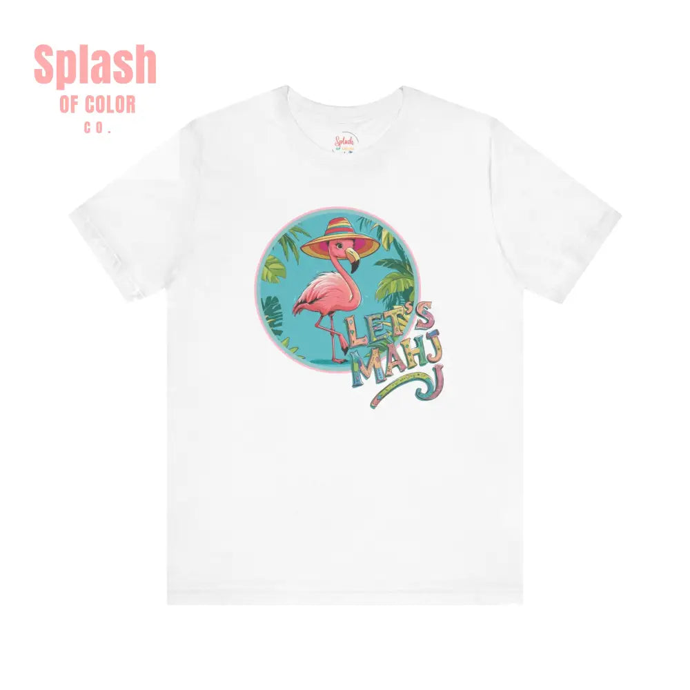 Let’s Mahj Tee Mahjong Game Night Tee Mahj Group Tee Mahj Mom Mahjong Gifts Tropical Flamingo Tee - White / S - T-Shirt