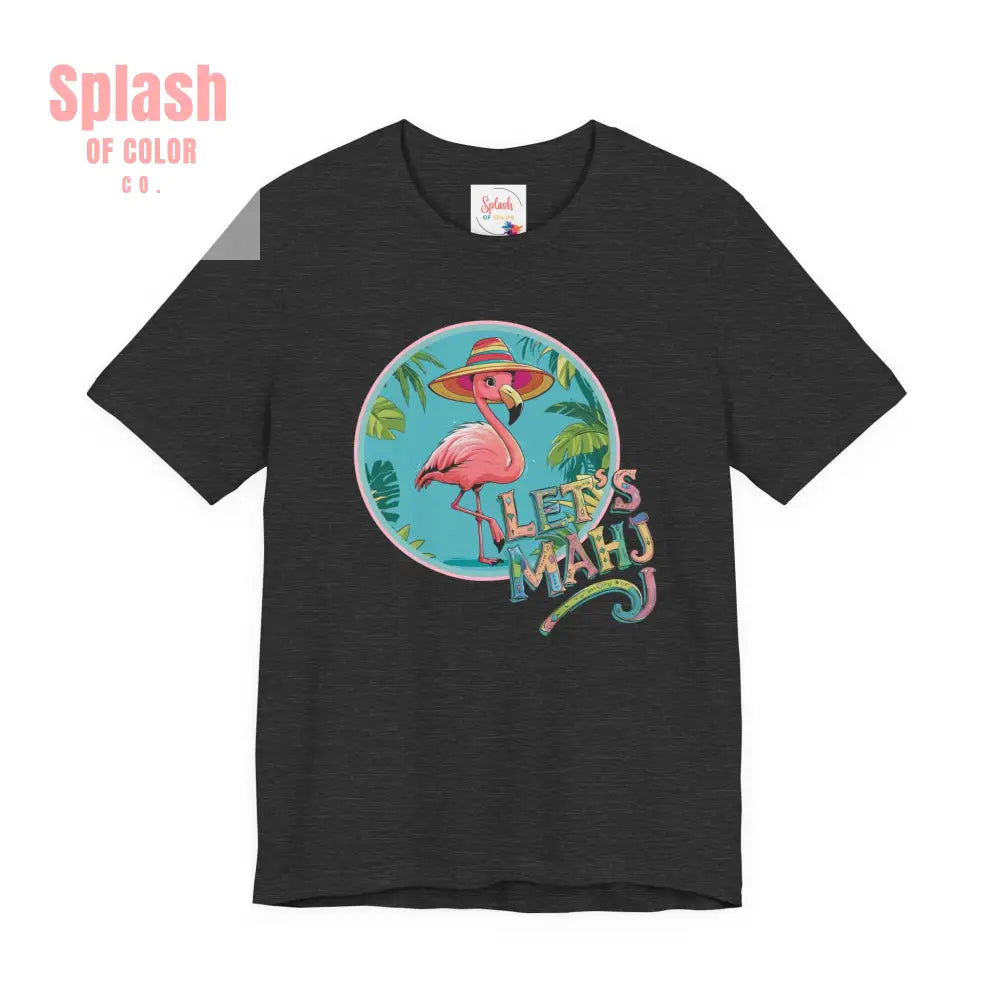 Let’s Mahj Tee Mahjong Game Night Tee Mahj Group Tee Mahj Mom Mahjong Gifts Tropical Flamingo Tee - T-Shirt