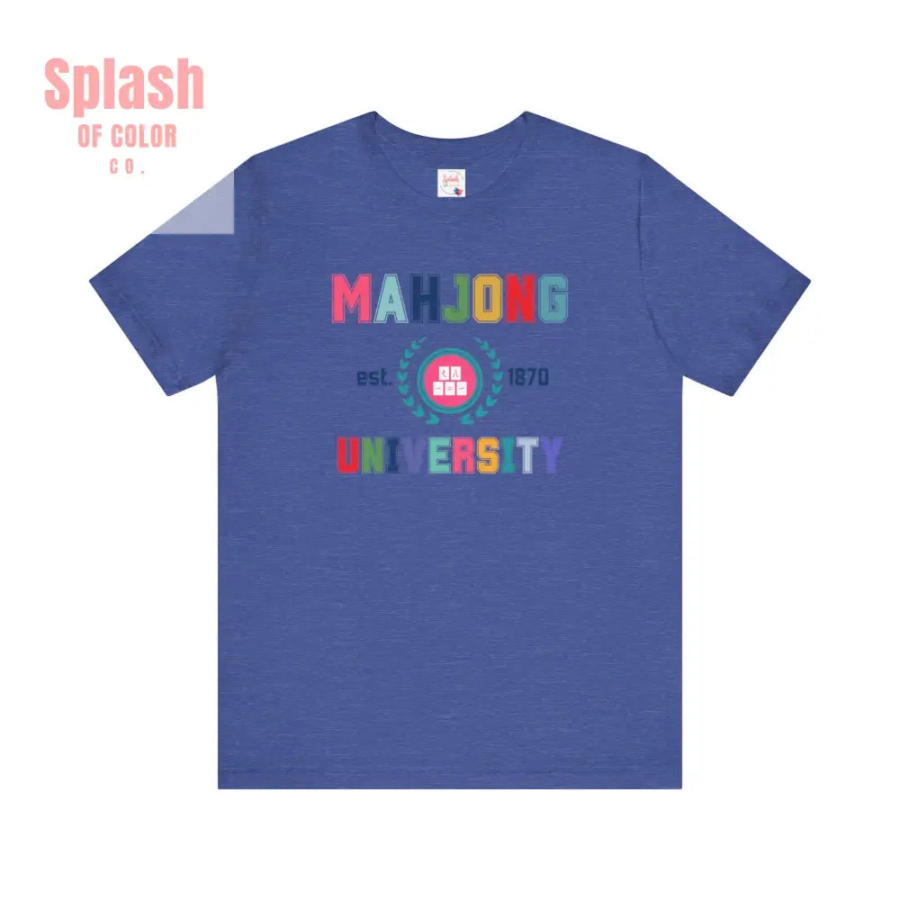 Mahjong University Unisex Tee Fun Graphic T Shirt Perfect for Casual Wear Game Nights Heather True Royal / S T Shirt