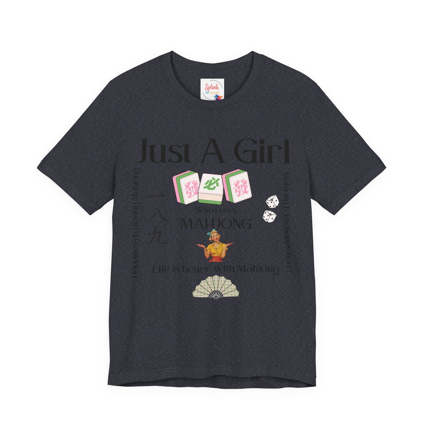 Just A Girl Who Loves Mahjong T-Shirt | Mahjong Tiles, Fan Graphic - Splash of Color Co.