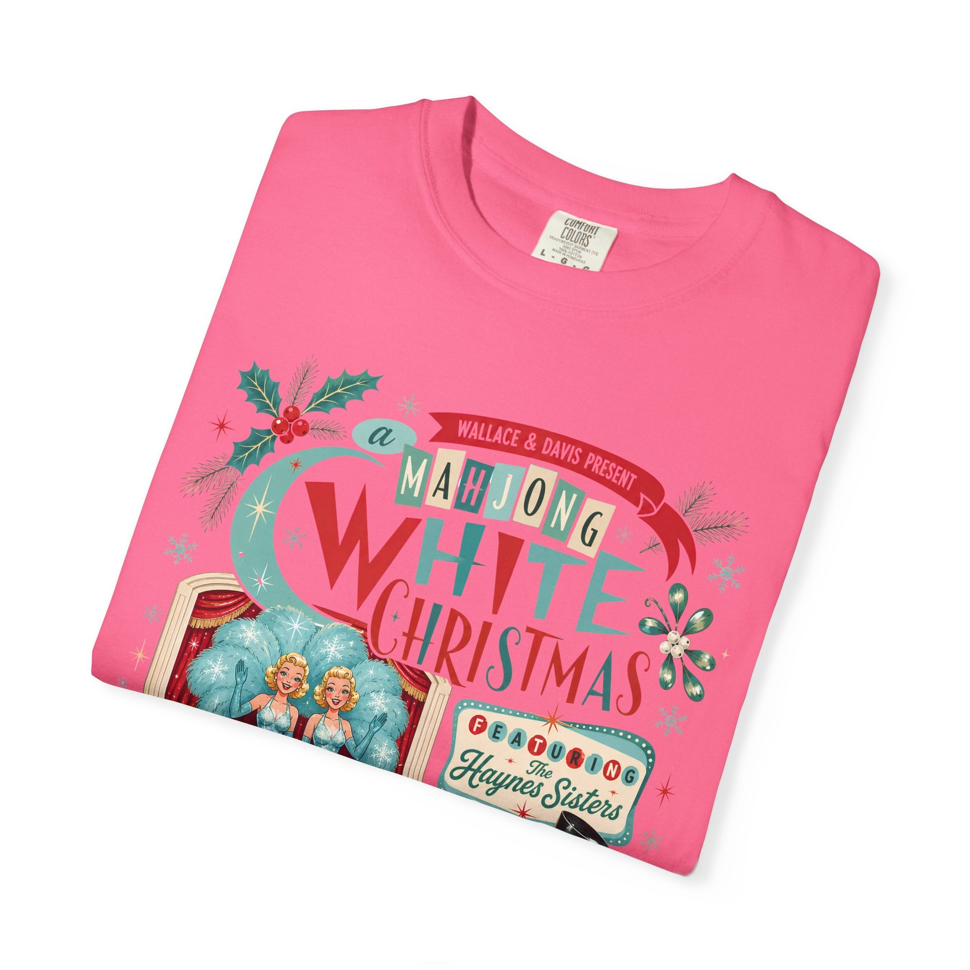 Nostalgic White Christmas Haynes Sisters Mahjong Night Unisex Garment-Dyed T-shirt - Splash Of Mahj And Color Co.