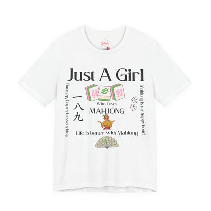 Just A Girl Who Loves Mahjong T-Shirt | Mahjong Tiles, Fan Graphic - Splash of Color Co.