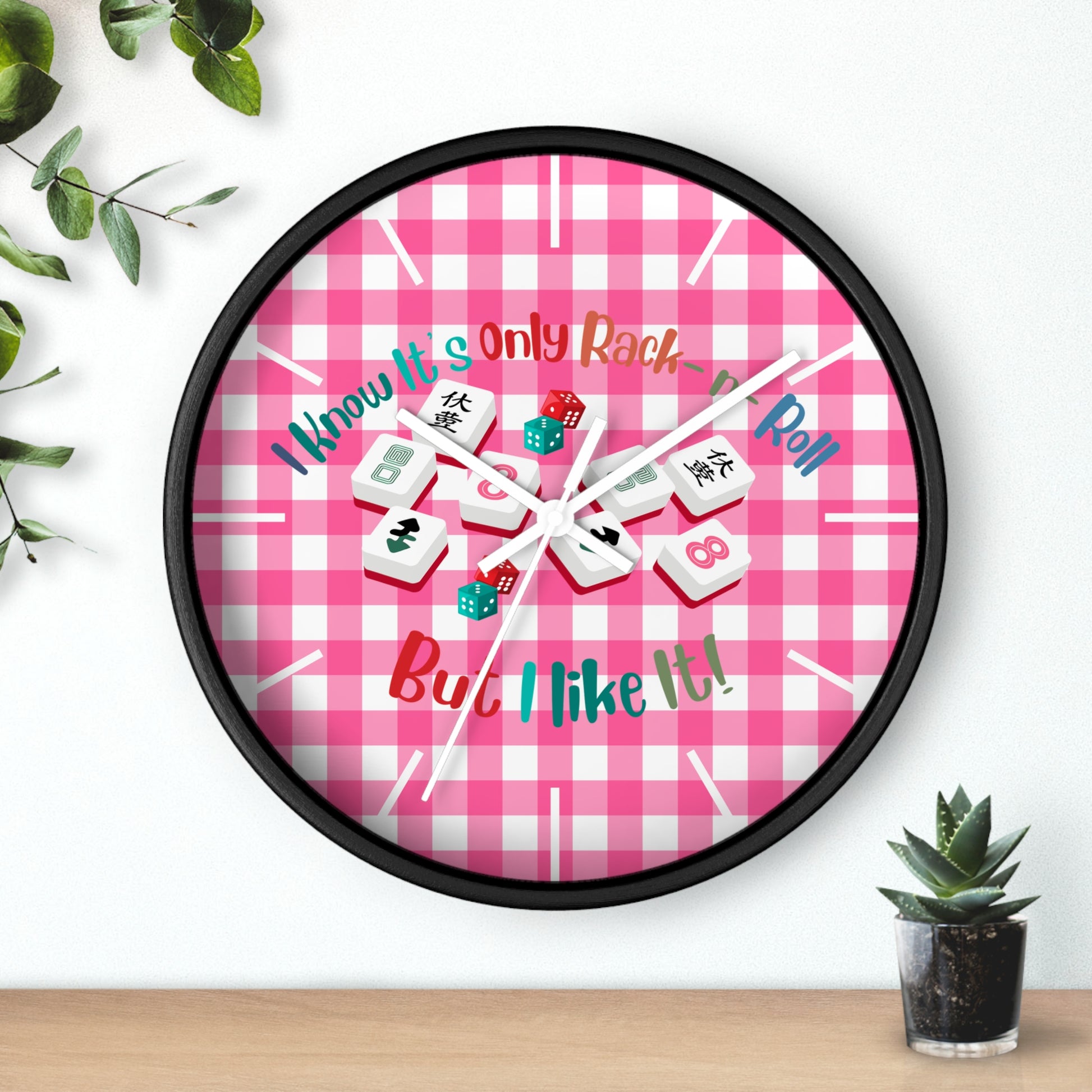 Mahjong Dice Wall Clock — "I Know It’s Only Rack ‘n’ Roll But I Like It" Pink Plaid - Splash of Color Co.