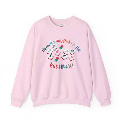 Funny Mahjong Crewneck Sweatshirt — "I Know It’s Only Rock - n - Roll But I Like It" Graphic - Splash of Color Co.