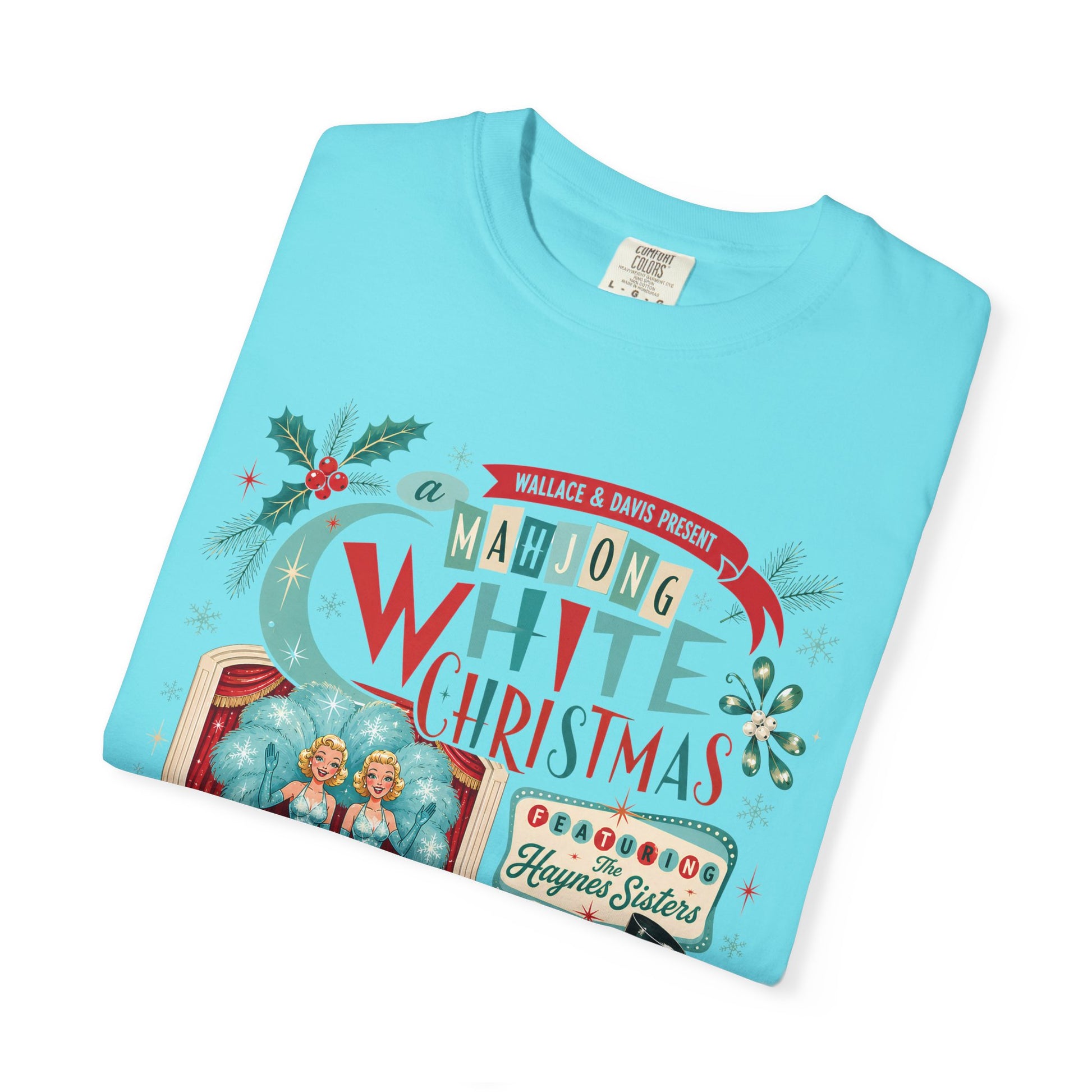 Nostalgic White Christmas Haynes Sisters Mahjong Night Unisex Garment-Dyed T-shirt - Splash Of Mahj And Color Co.