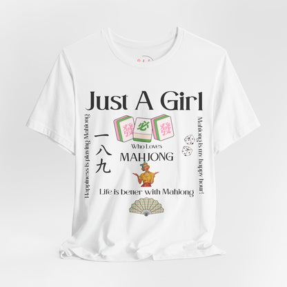 Just A Girl Who Loves Mahjong T-Shirt | Mahjong Tiles, Fan Graphic - Splash of Color Co.