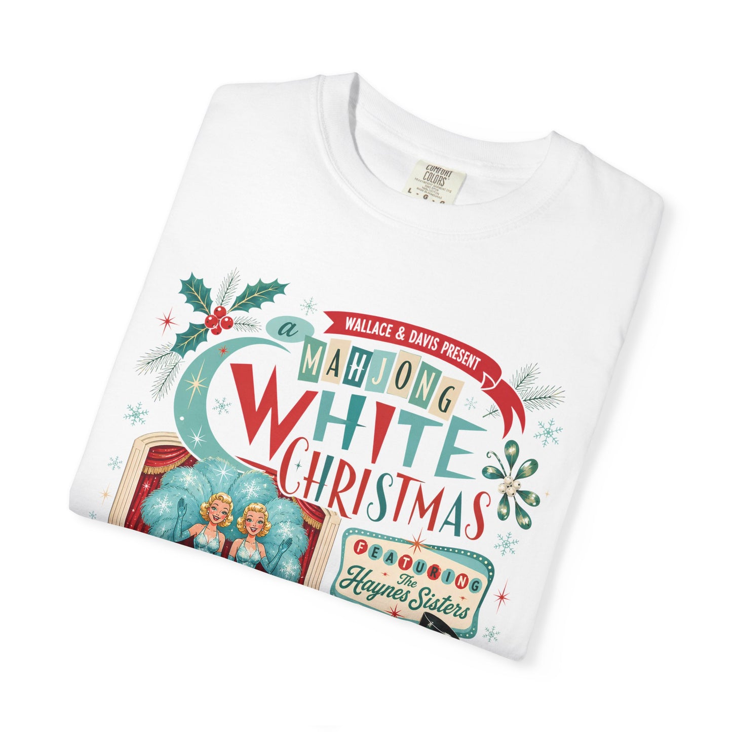 Nostalgic White Christmas Haynes Sisters Mahjong Night Unisex Garment-Dyed T-shirt - Splash Of Mahj And Color Co.