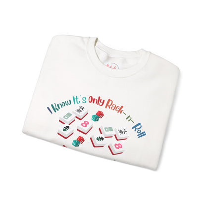 Funny Mahjong Crewneck Sweatshirt — "I Know It’s Only Rock - n - Roll But I Like It" Graphic - Splash of Color Co.