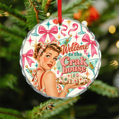 Welcome To The Crak House Funny Nostalgic Round Glass Christmas Ornament - Splash Of Mahj And Color Co.