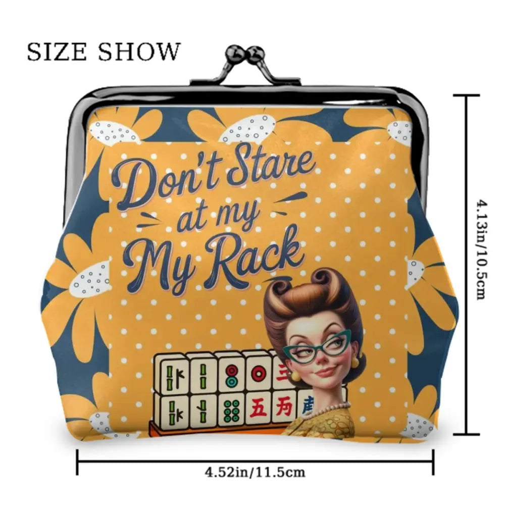 Funny Mahjong Gift Don’t Stare At My Rack Women’s Leather Kiss Lock Coin Purse - 4.5’’x4.1’’ - Wallet