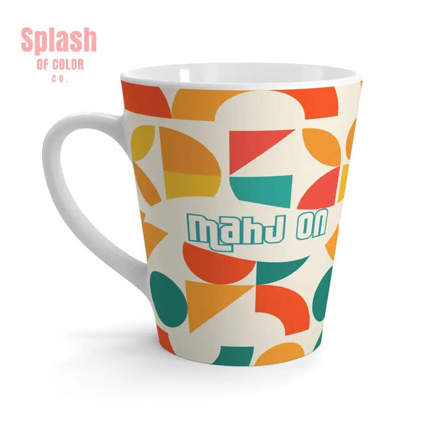 Mahj On Mahjong Lover Colorful Geometric Latte Mug Orange Teal Yellow Mahj Gift 12oz Mug