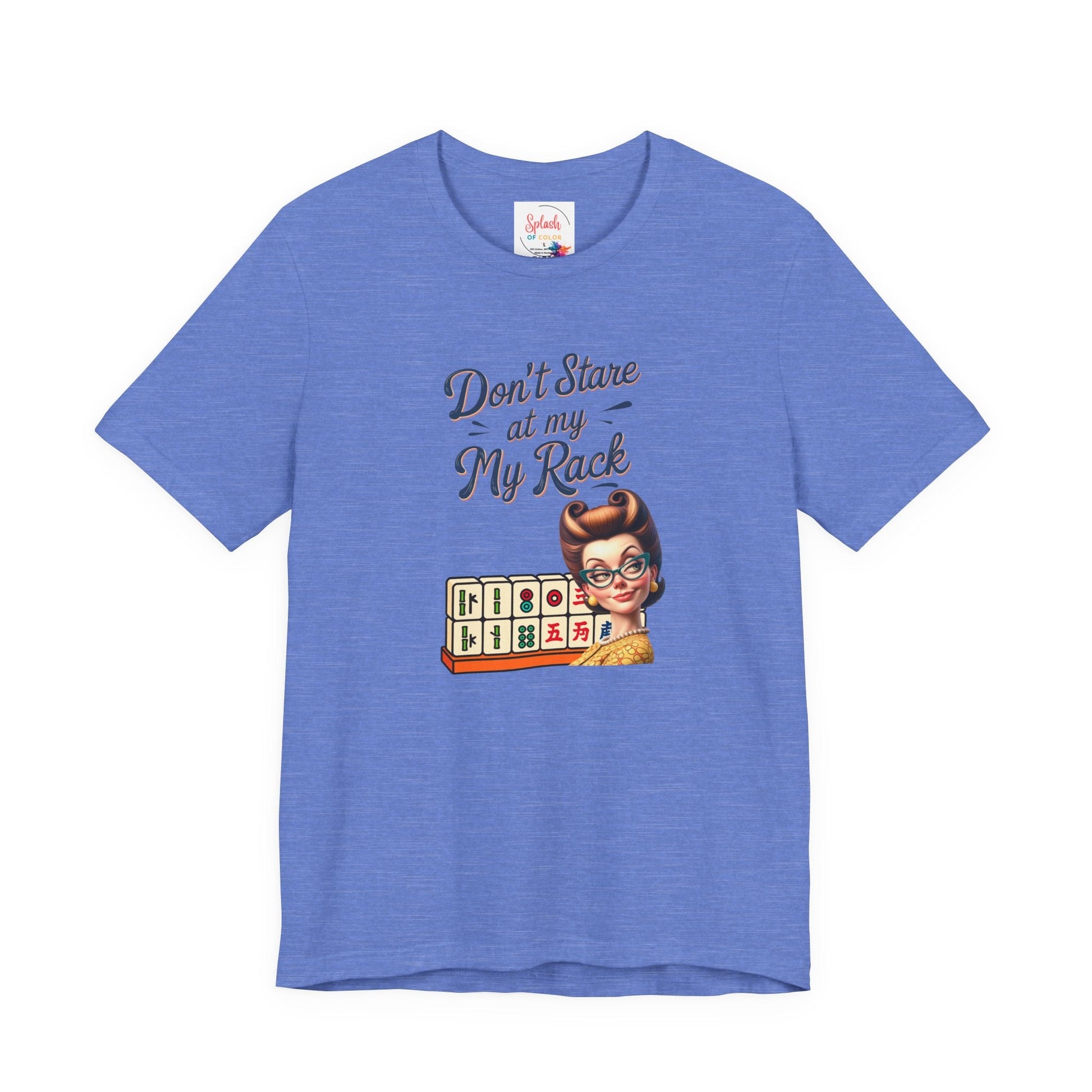 Mahjong Funny Tee Don’t Stare At My Rack - T-Shirt