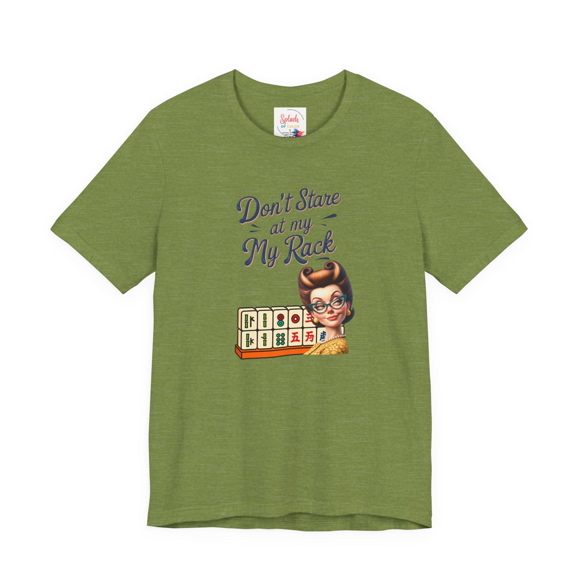 Mahjong Funny Tee Don’t Stare At My Rack - T-Shirt