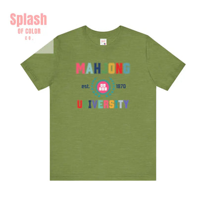 Mahjong University Unisex Tee Fun Graphic T Shirt Perfect for Casual Wear Game Nights Heather Green / S T Shirt