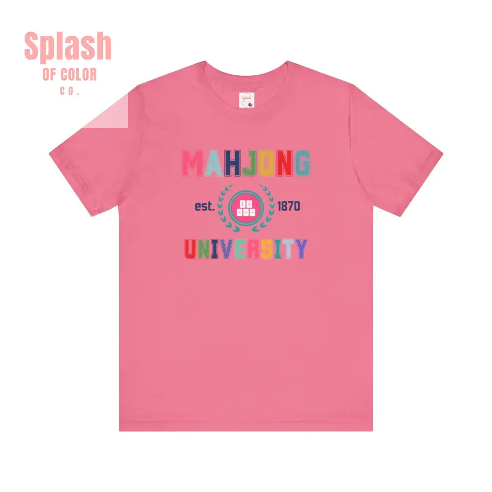 Mahjong University Unisex Tee Fun Graphic T Shirt Perfect for Casual Wear Game Nights Charity Pink / S T Shirt