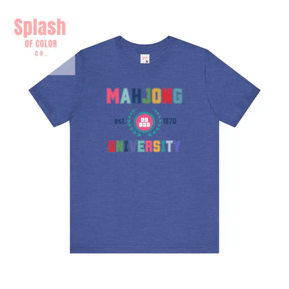 Mahjong University Unisex Tee Fun Graphic T Shirt Perfect for Casual Wear Game Nights Heather True Royal / S T Shirt