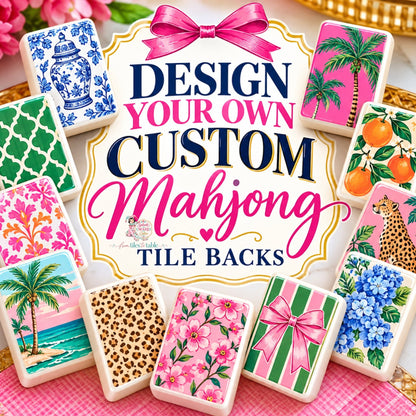Design Your Own Mahjong Tiles Exclusive To You - Splash Of Mahj And Color Co.