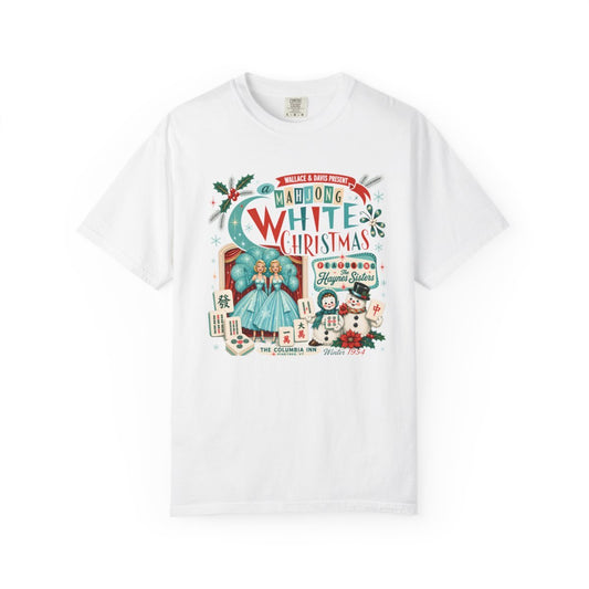 Nostalgic White Christmas Haynes Sisters Mahjong Night Unisex Garment-Dyed T-shirt - Splash Of Mahj And Color Co.